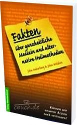 Fakten über ganzheitliche Medizin und alternative Heilmethoden. Books