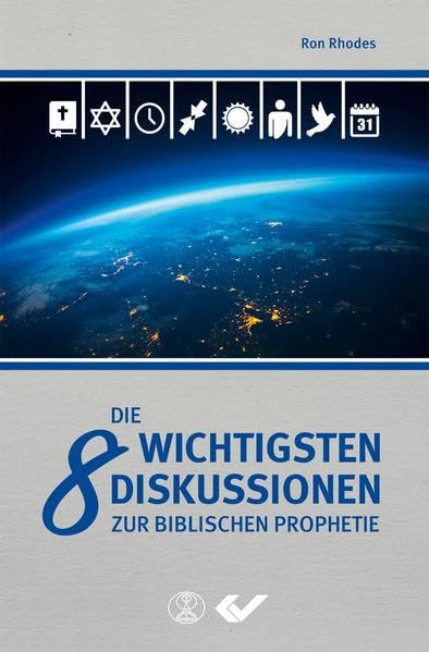 Die 8 wichtigsten Diskussionen zur biblischen Prophetie Religion & Esotericism