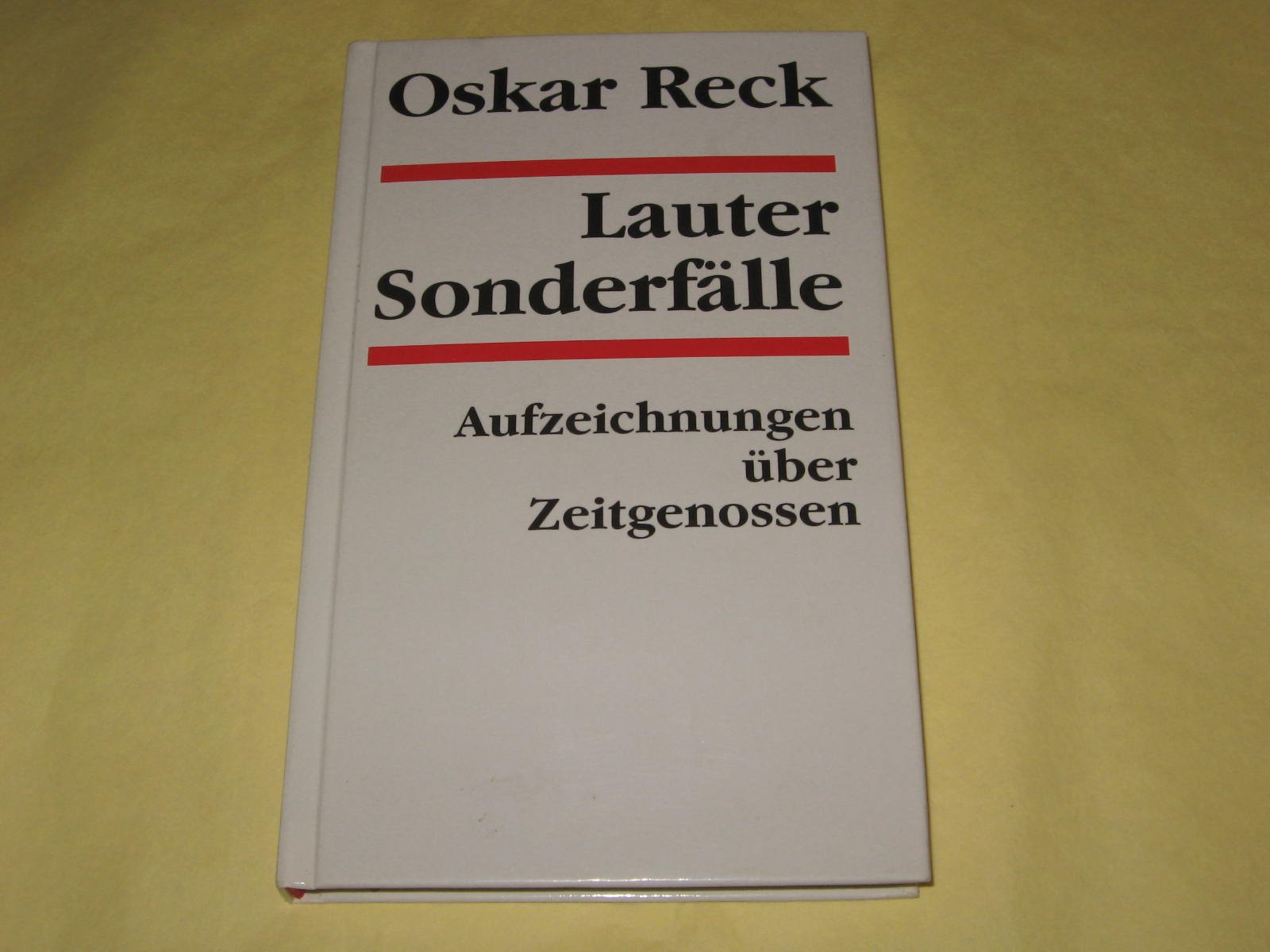 Lauter Sonderfälle - Aufzeichnungen über Zeitgenossen book