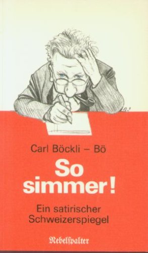 Product Image: So simmer! EIn satirischer Schweizerspiegel