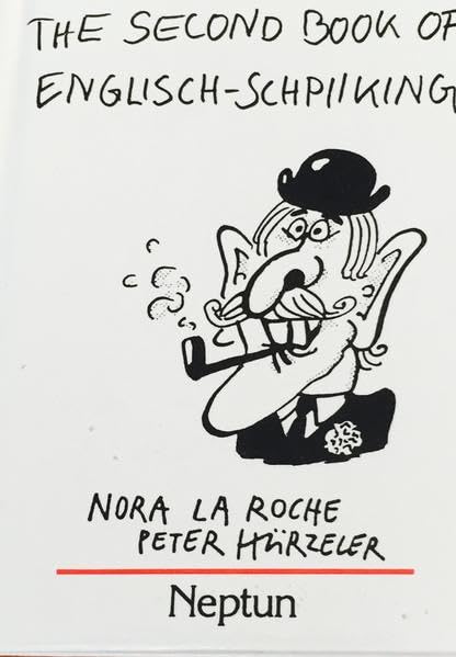 The second book of Englisch-schpiiking: Blödelei à l'anglaise (Neptun Mini) Cartoons