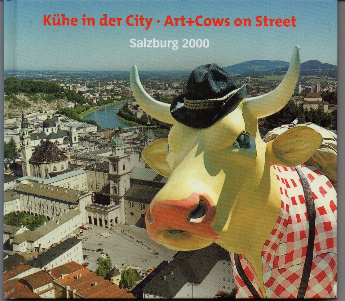Kühe in der City: Art+Cows on Street. Dt. /Engl. Books