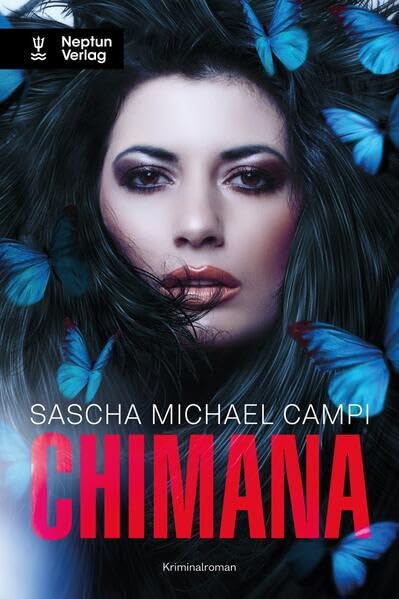 Chimana: Dark Romance / Kriminalroman (Dark Romance bei Neptun) Contemporary literature
