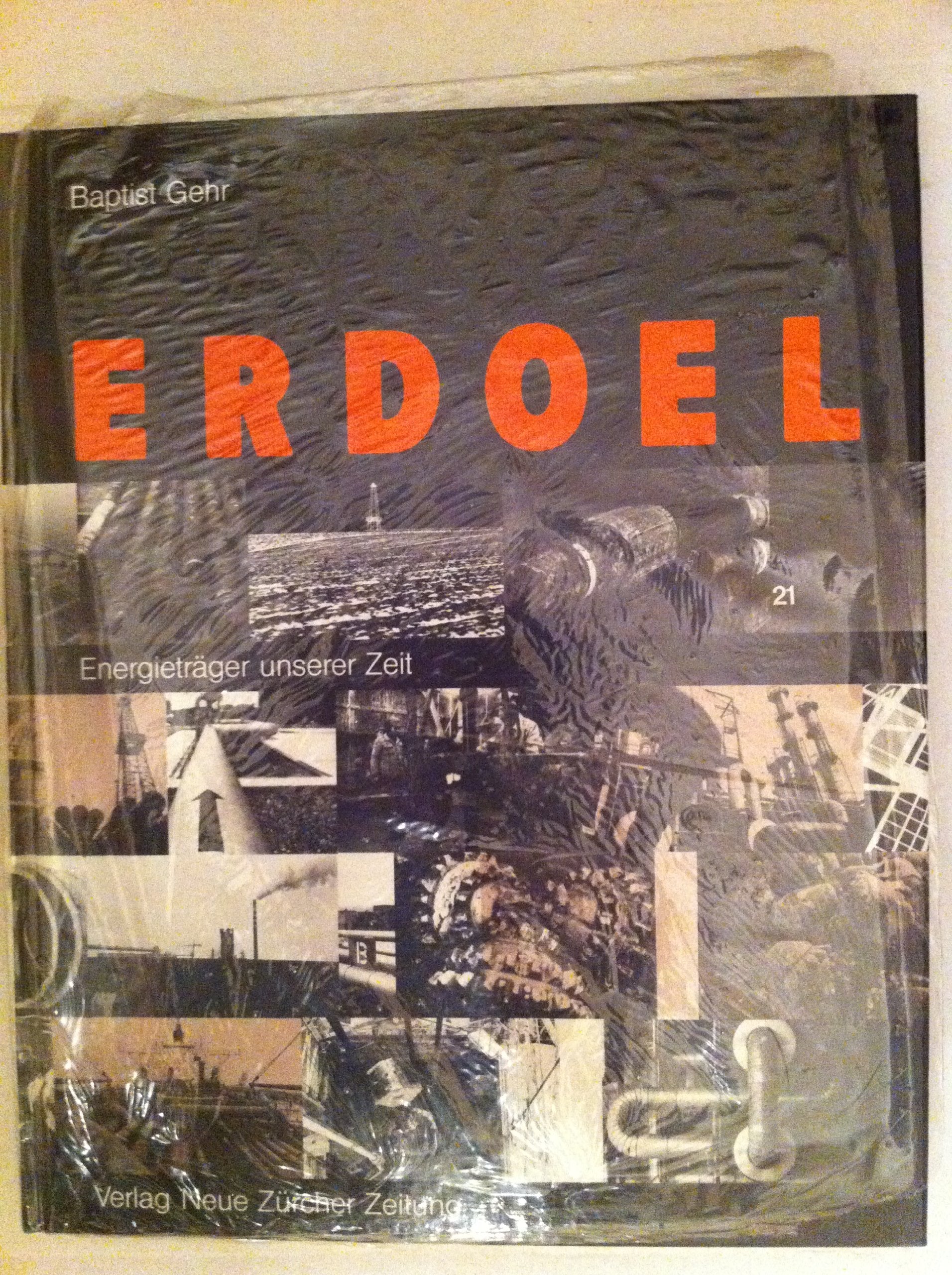 ERDOEL, Energieträger unsererZeit Books
