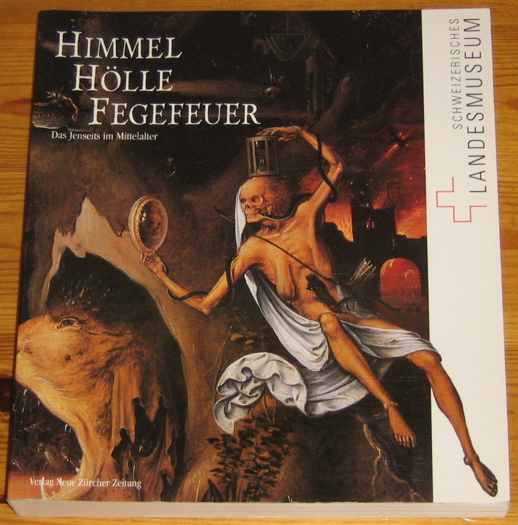 Himmel, Hölle, Fegefeuer: Das Jenseits im Mittelalter Politics & History