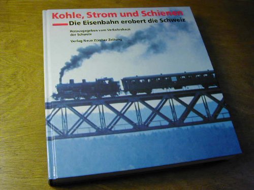 Kohle, Strom und Schienen: Die Eisenbahn erobert die Schweiz Film, Art & Culture