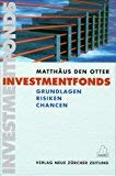 Investmentfonds: Grundlagen, Risiken, Chancen Business, Finance & Career