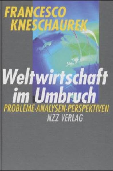 Weltwirtschaft im Umbruch: Probleme - Analysen - Perspektiven Law