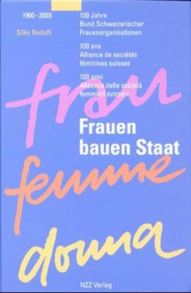Frauen bauen Staat: 100 Jahre Bund Schweizerischer Frauenorganisationen Film, Art & Culture
