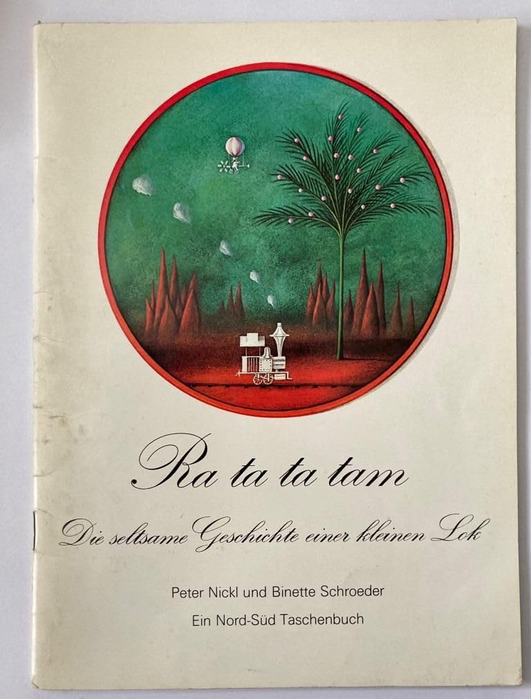 Ratatatam. Die seltsame Geschichte einer kleinen Lok Books