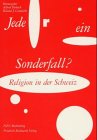 Jede(r) ein Sonderfall?: Religion in der Schweiz. Ergebnisse einer Repräsentativbefragung Religion & Esotericism
