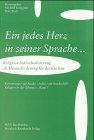 Ein jedes Herz in seiner Sprache . . .: Religiöse Individualisierung als Herausforderung für die Kirchen Politics & Society