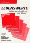 Lebenswerte. Religion und Lebensführung in der Schweiz. Religion & Esotericism