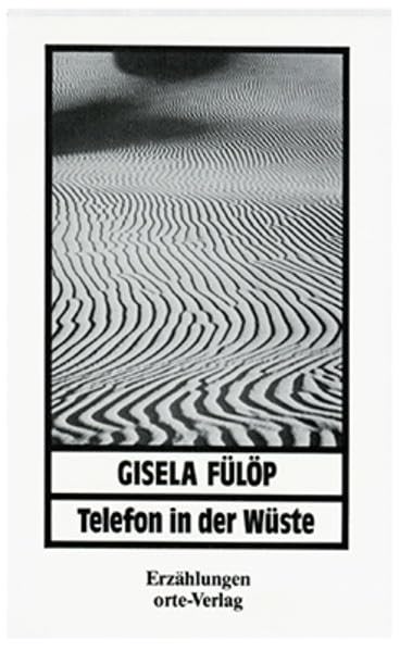 Telefon in der Wüste (Orte-Bibliothek) Contemporary literature