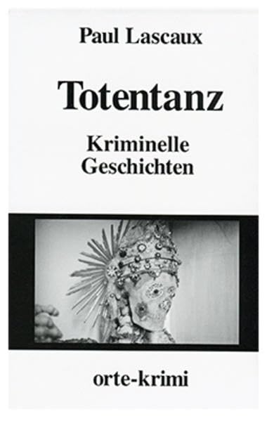 Totentanz. Kriminelle Geschichten Contemporary literature