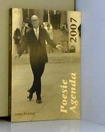 Poesie-Agenda 2007: Gedichte, Texte, Notizen, Fotos und Comics Poetry