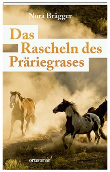Das Rascheln des Präriegrases Contemporary literature