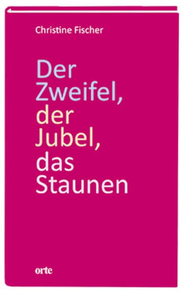 Der Zweifel, der Jubel, das Staunen Poetry