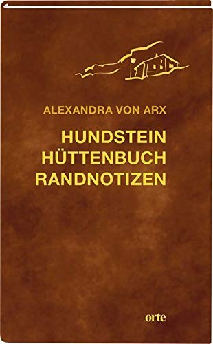 Hundstein Hüttenbuch Randnotizen Contemporary literature