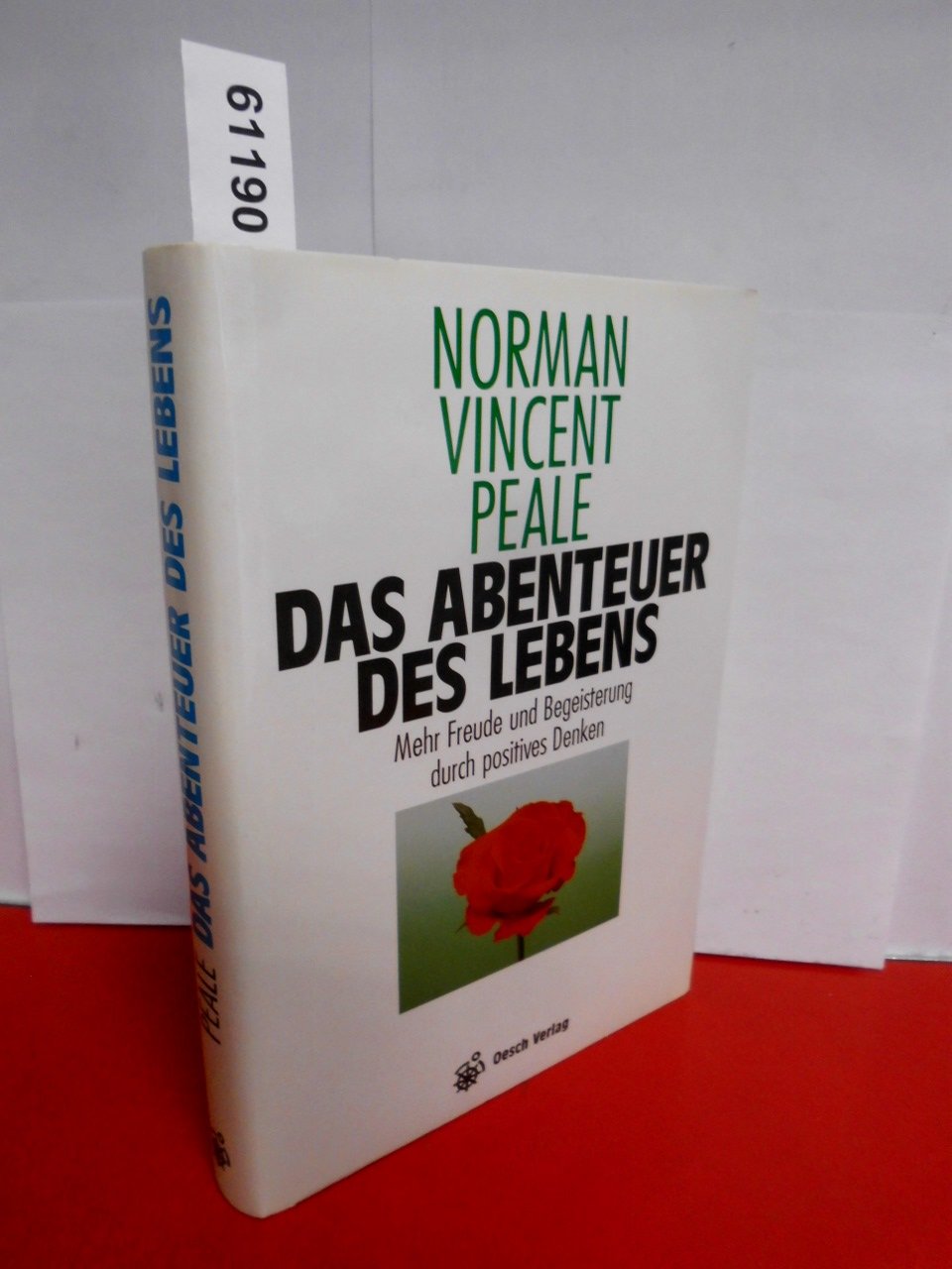 Das Abenteuer des Lebens: Mehr Freude und Begeisterung durch positives Denken Lifestyle