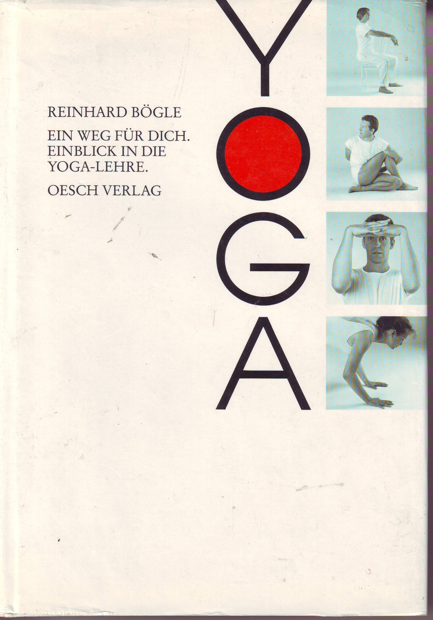 Yoga - ein Weg für Dich: Einblick in die Yoga-Lehre Lifestyle