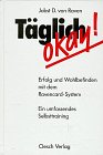 Täglich o.k.: Der einfache Weg zu einem erfüllten Leben Lifestyle