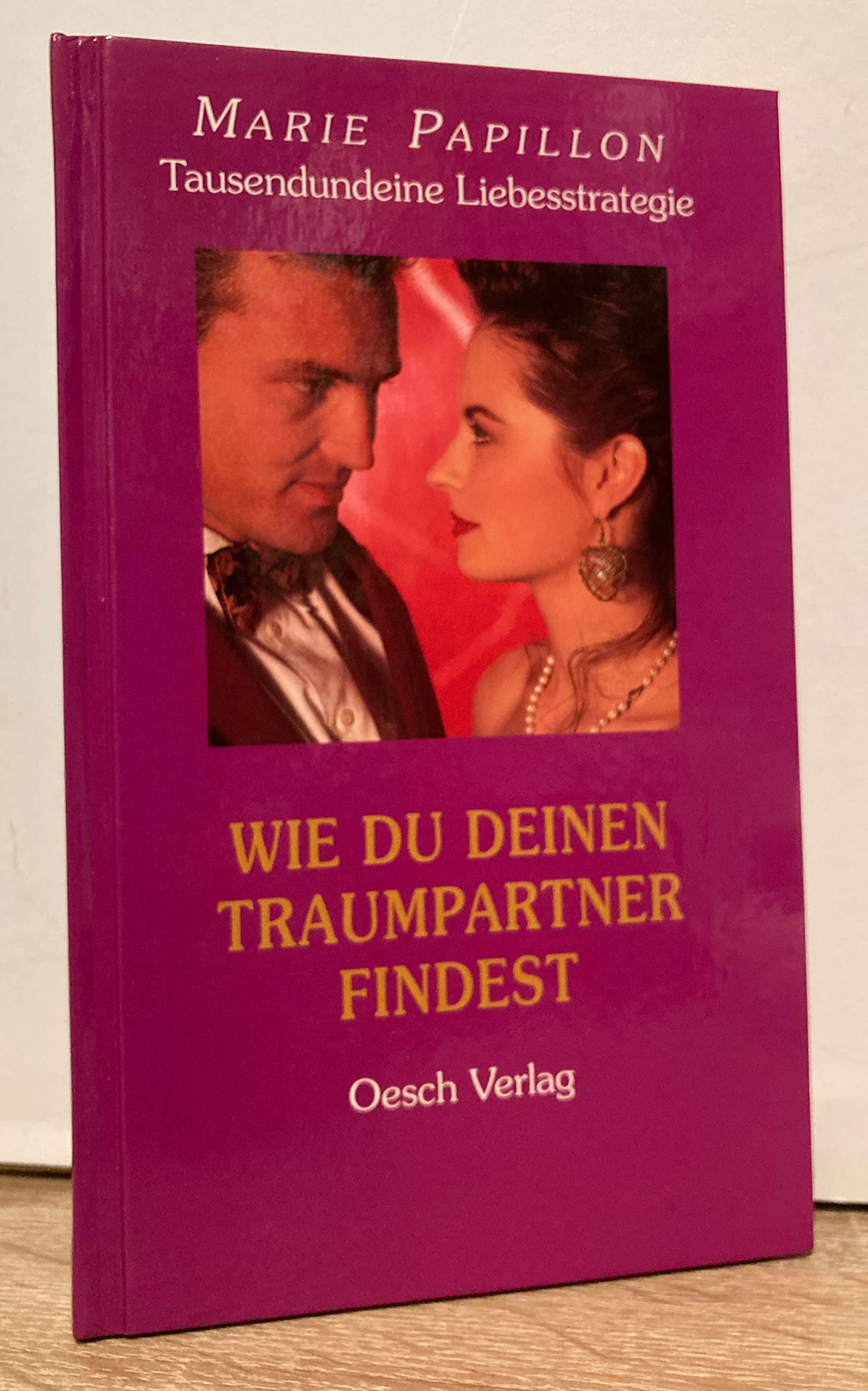 Tausendundeine Liebesstrategie / Wie Du Deinen Traumpartner findest Books
