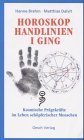 Horoskop, Handlinien, I Ging: Kosmische Prägekräfte im Leben schöpferischer Menschen Religion & Esotericism