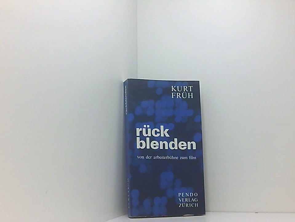 Rückblenden. Von der Arbeiterbühne zum Film Memories