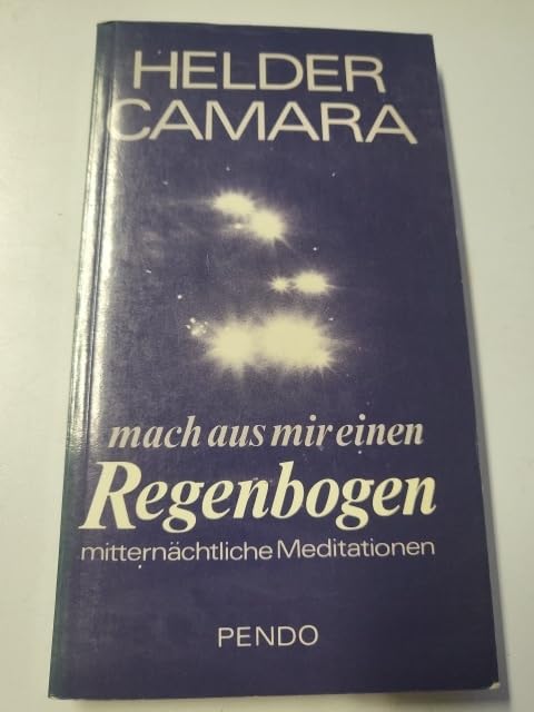 Mach aus mir einen Regenbogen. Mitternächtliche Meditationen Lifestyle