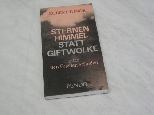 Sternenhimmel statt Giftwolke. Oder den Frieden erfinden Second-hand books on film, art and culture