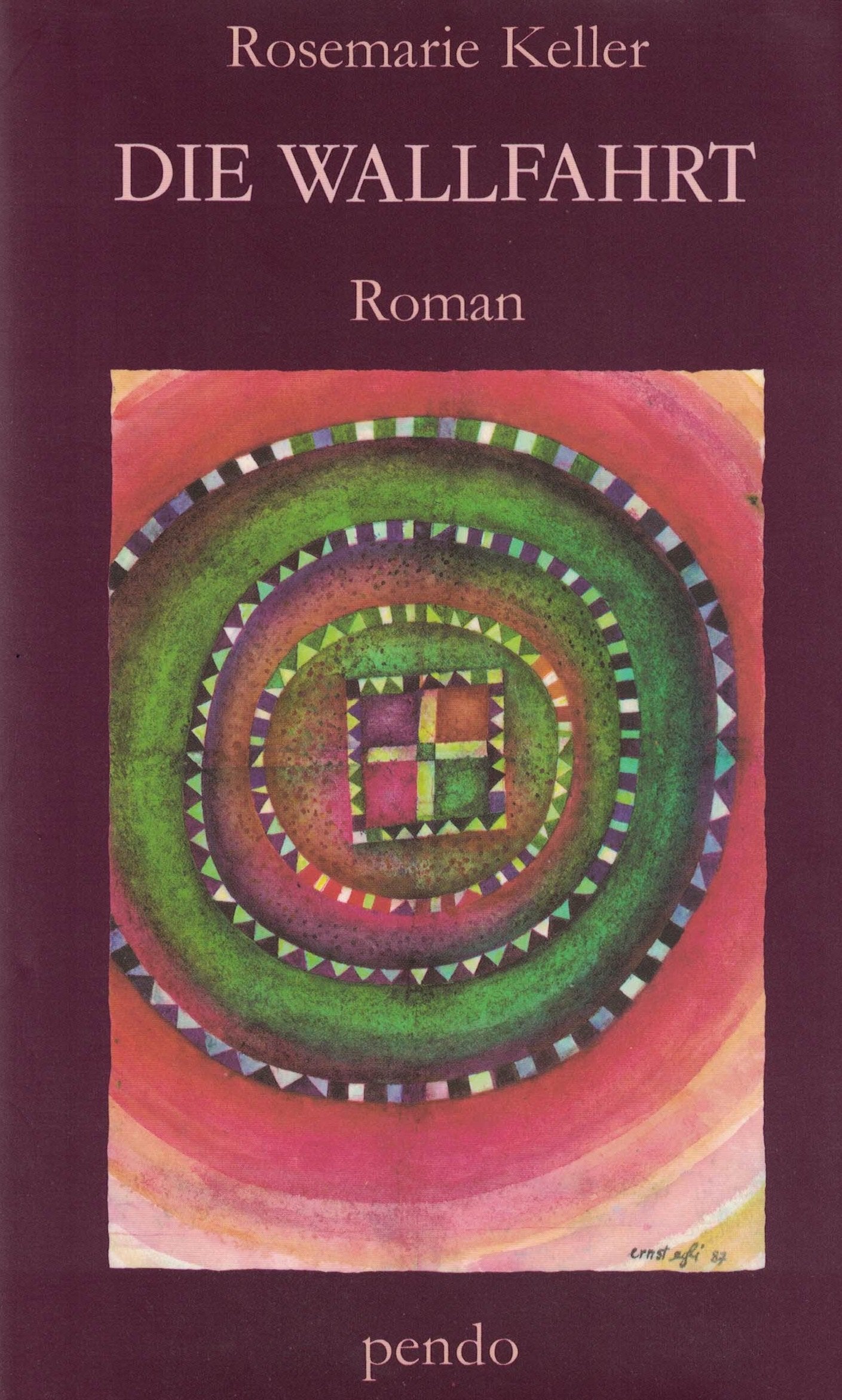 Die Wallfahrt. Roman (Livre en allemand) book