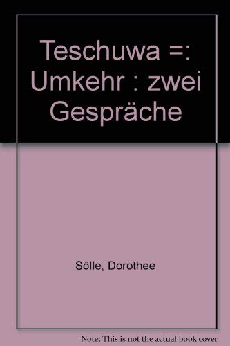 Teschuwa - Umkehr. Zwei Gespräche (Livre en allemand) book