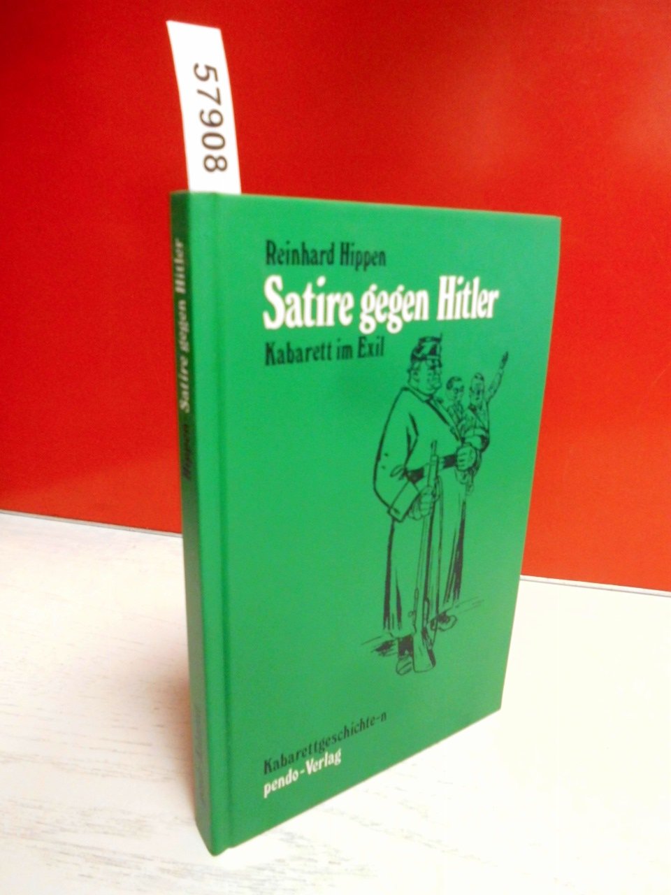 Satire gegen Hitler. Kabarett im Exil Politics & History