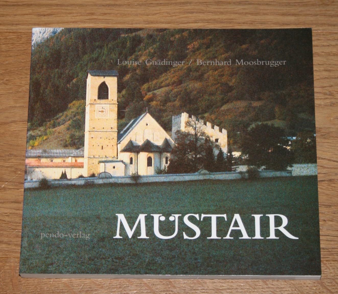 Müstair. Das Kloster Sankt Johann in Müstair Architecture