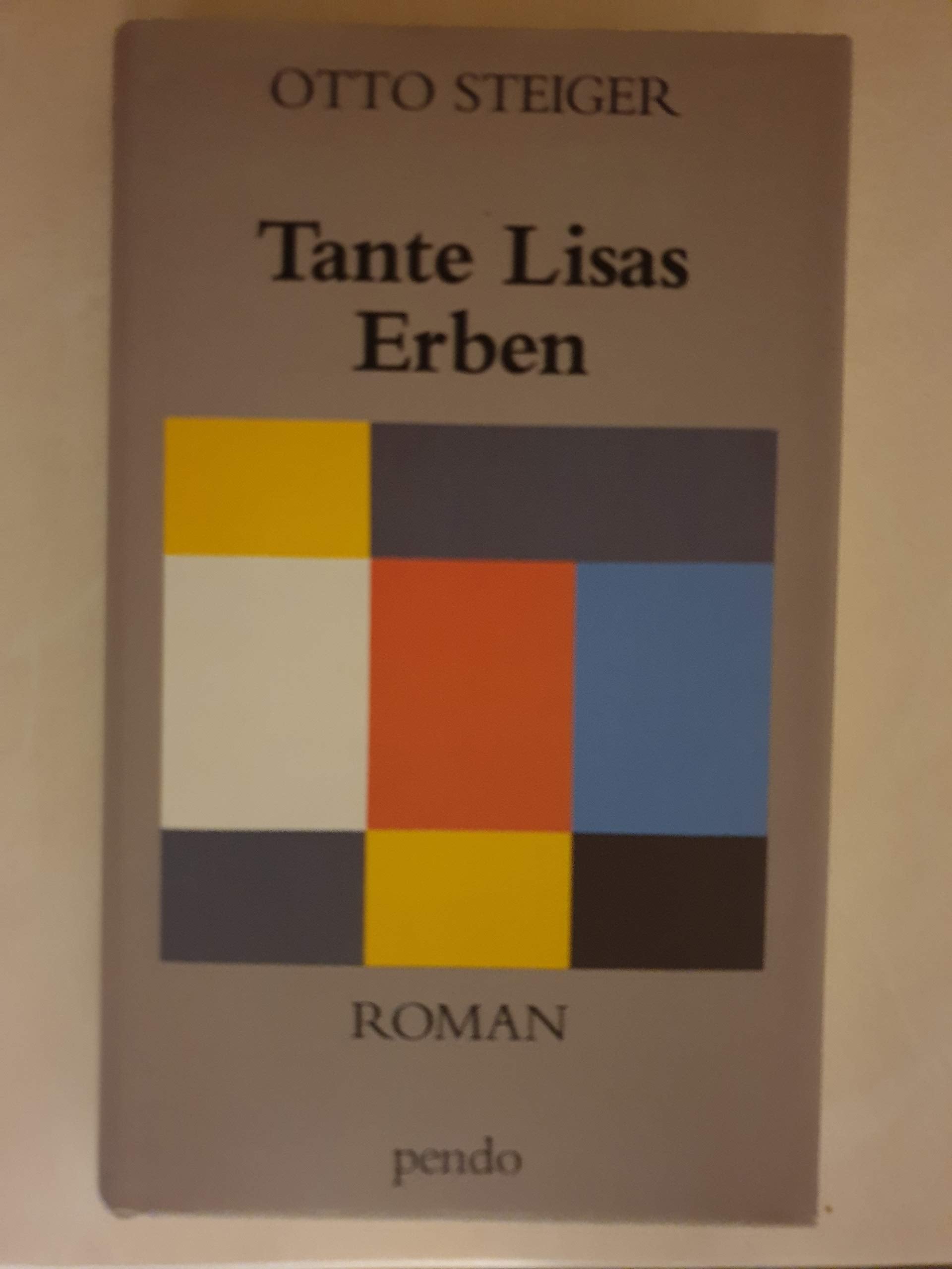 Tante Lisas Erben: Roman Contemporary literature