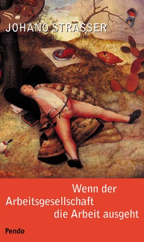 Wenn der Arbeitsgesellschaft die Arbeit ausgeht Business, Finance & Career
