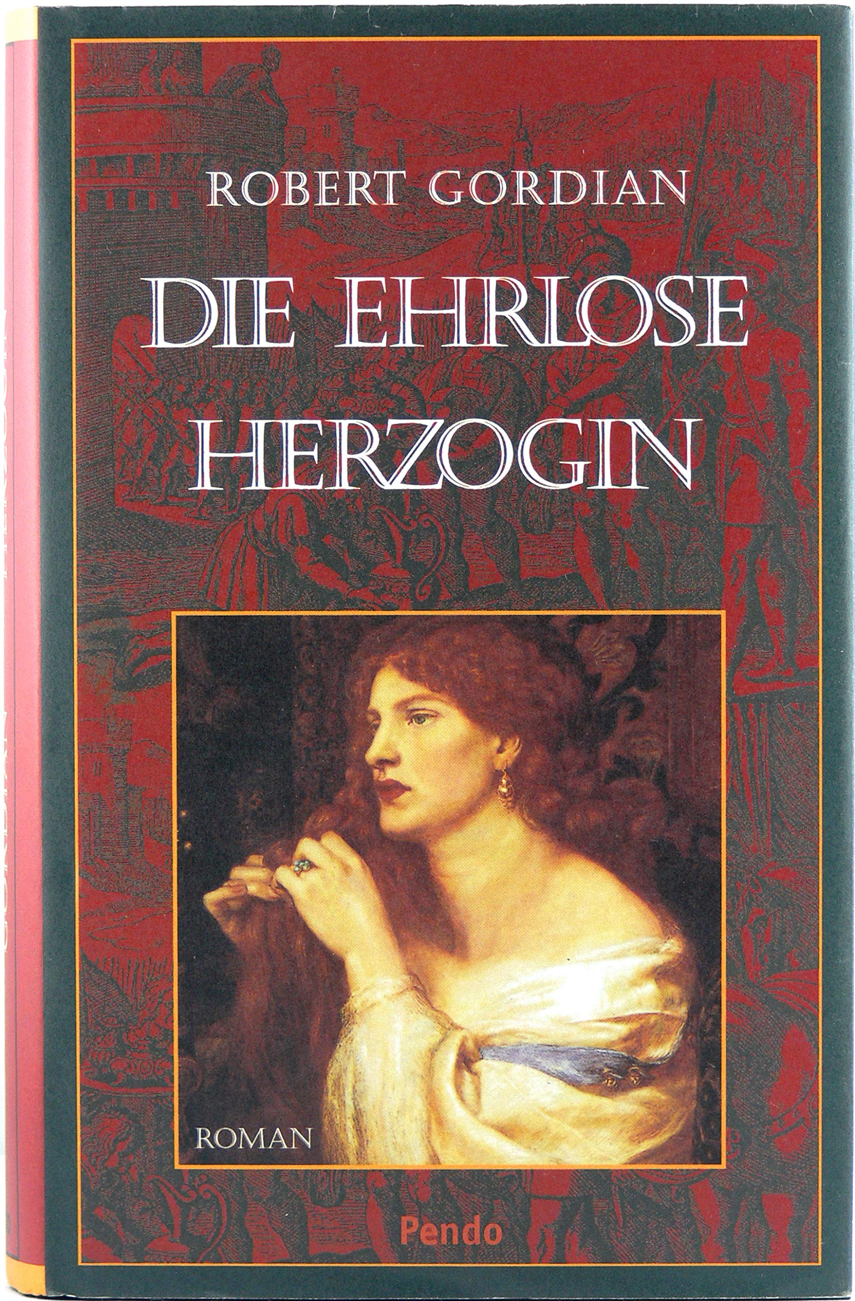 Die ehrlose Herzogin. Roman Books