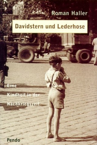 Davidstern und Lederhose. Eine Kindheit in der Nachkriegszeit Memories