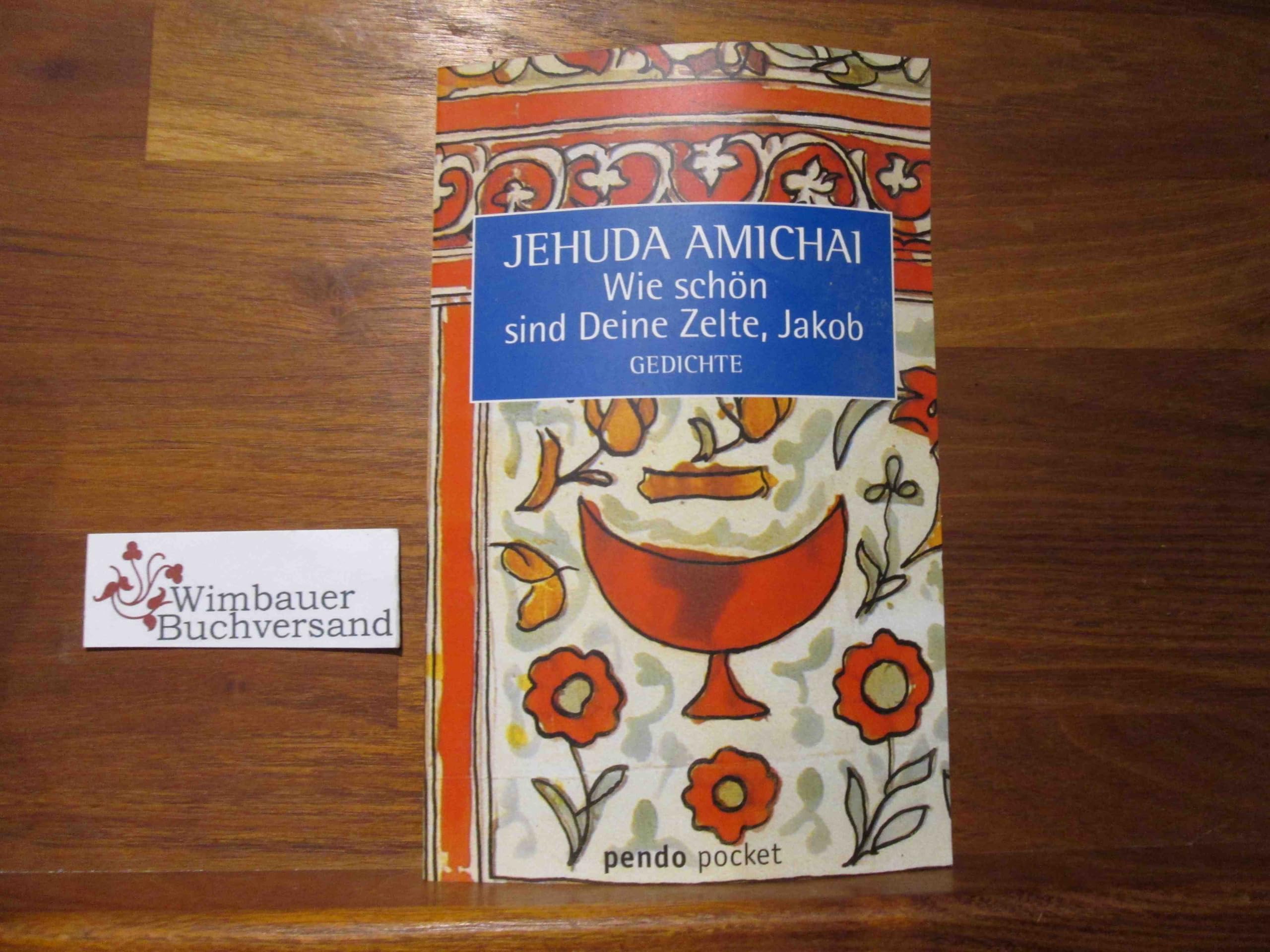 Wie schön sind Deine Zelte, Jakob: Gedichte Fiction