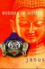 Janus, Magazin für Spiritualität und Literatur, Bd. 1: Buddha im Westen Books