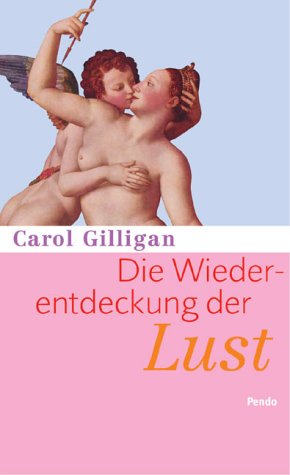 Die Wiederentdeckung der Lust Psychology