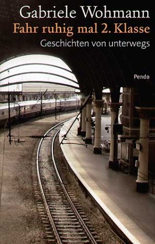 Fahr ruhig mal 2. Klasse: Geschichten von unterwegs Books