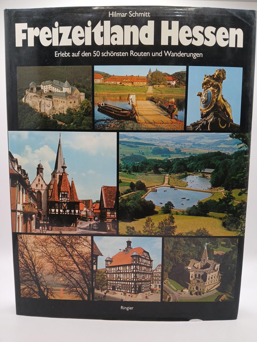 Freizeitland Hessen : erlebt auf d. 50 schönsten Routen u. Wanderungen Books