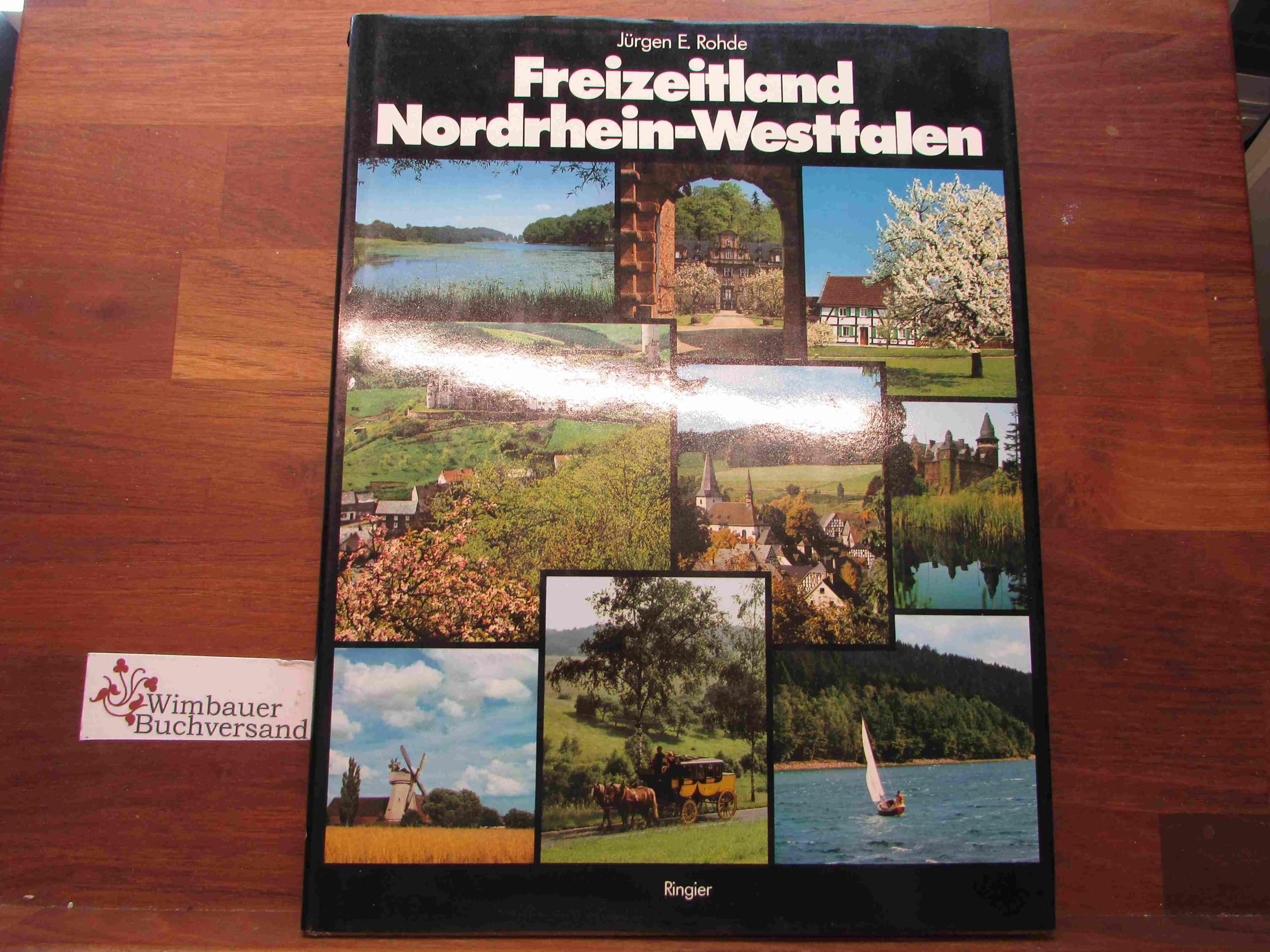 Freizeitland Nordrhein Westfalen - Erlebt auf den 60 schönsten Routen und Wanderungen Books