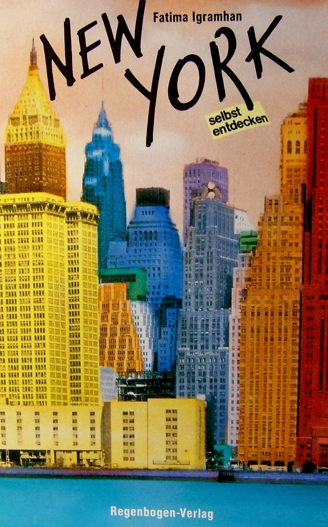 New York selbst entdecken. Neuausgabe 2000 Travel