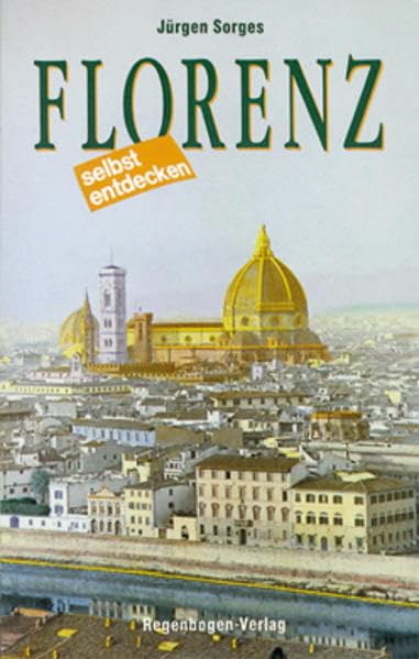 Florenz selbst entdecken Travel