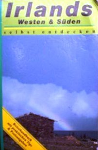 Irlands Westen und Süden selbst entdecken. Reisehandbuch mit praktischen Tips und Preisangaben Books
