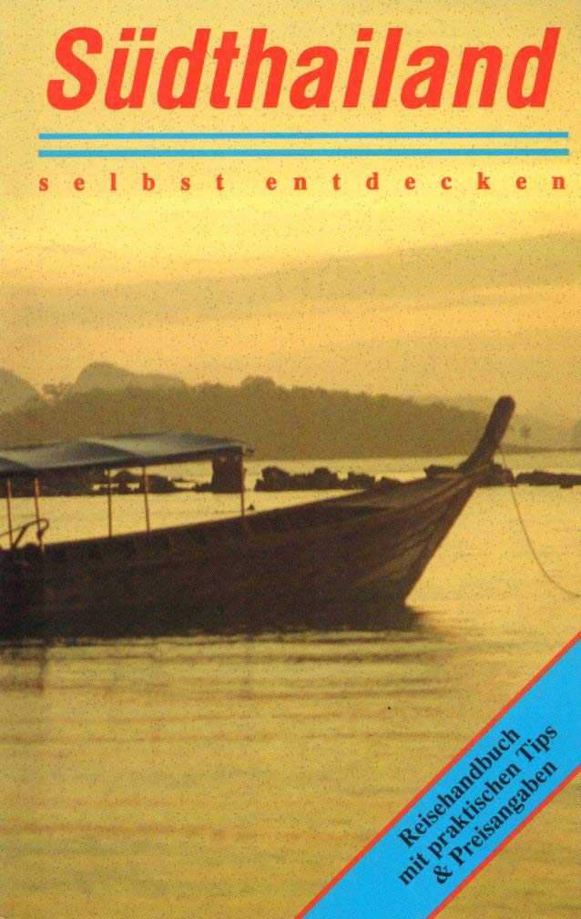 Südthailand mit Stopover Bangkok selbst entdecken. Reisehandbuch mit praktischen Tips und Preisangaben Travel