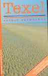 Texel, die größte Niederländische Wattinsel selbst entdecken: Inselhandbuch m. prakt. Tips & Preisangaben. Travel